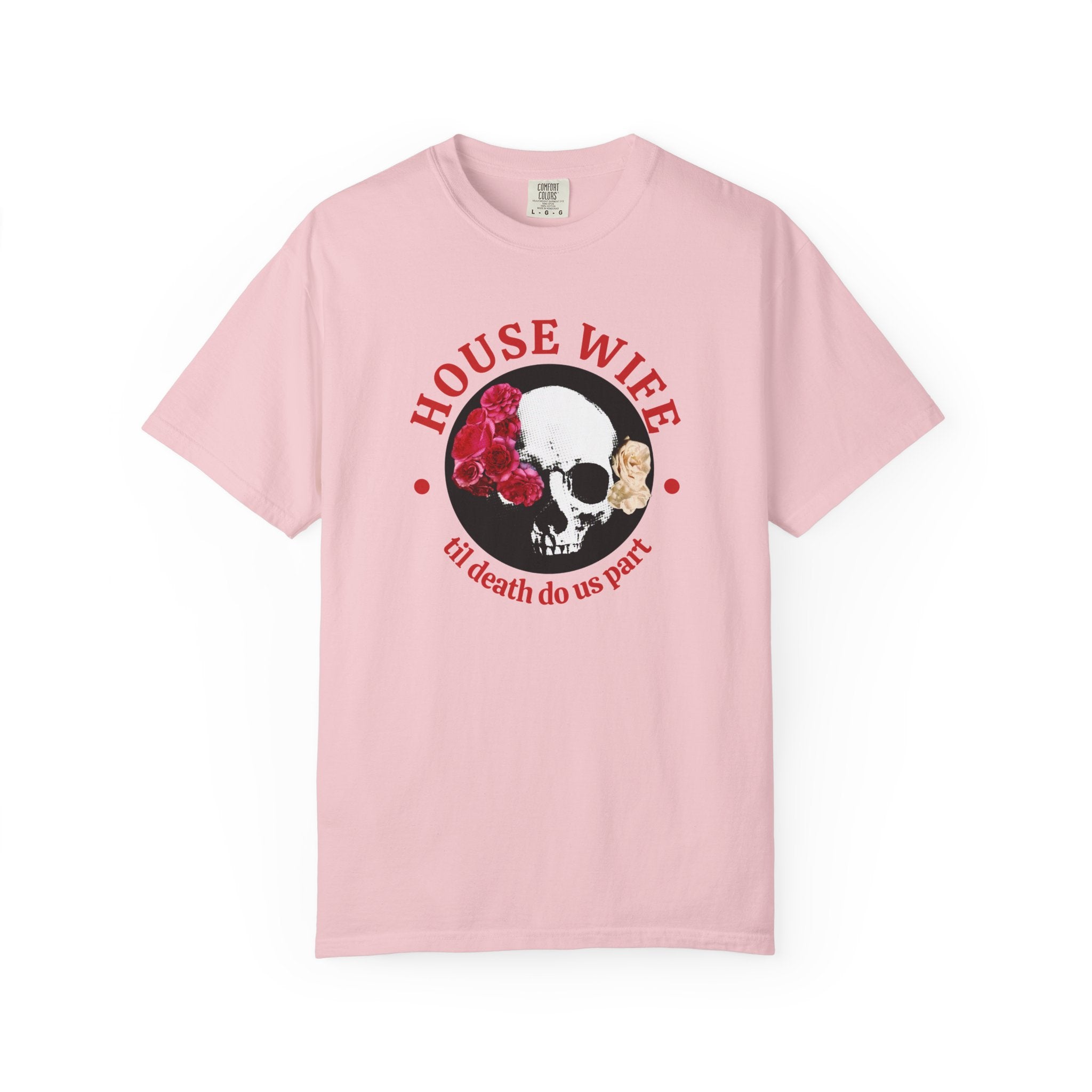 House Wife Til Death Do Us Part - Rose Skull Tee